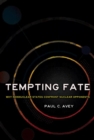 Image for Tempting Fate : Why Nonnuclear States Confront Nuclear Opponents