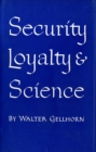 Image for Security, Loyalty, and Science
