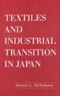Image for Textiles and Industrial Transition in Japan