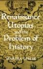 Image for Renaissance Utopias and the Problem of History