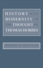 Image for History and Modernity in the Thought of Thomas Hobbes