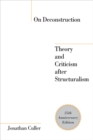 Image for On Deconstruction : Theory and Criticism after Structuralism