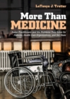 Image for More than medicine: nurse practitioners and the problems they solve for patients, health care organizations, and the state