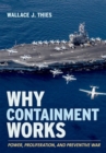 Image for Why Containment Works