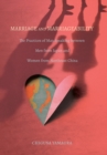 Image for Marriage and marriageability: the practices of matchmaking between men from Japan and women from Northeast China