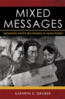 Image for Mixed messages: minority media and the politics of Buryat belonging