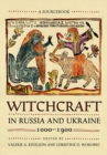 Image for Witchcraft in Russia and Ukraine, 1000-1900  : a sourcebook