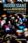 Image for Indonesians and Their Arab World