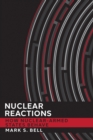 Image for Nuclear reactions  : how nuclear-armed states behave