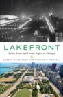 Image for Lakefront  : public trust and private rights in Chicago