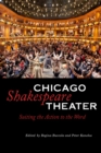 Image for Chicago Shakespeare Theater: suiting the action to the word
