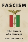 Image for Fascism: The Career of a Concept
