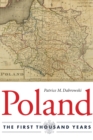 Image for Poland: the first thousand years
