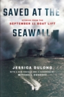Image for Saved at the seawall: stories from the September 11 boat lift