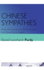 Image for Chinese sympathies  : media, missionaries, and world literature from Marco Polo to Goethe
