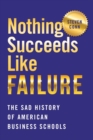 Image for Nothing Succeeds Like Failure
