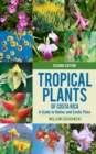 Image for Tropical plants of Costa Rica  : a guide to native and exotic flora