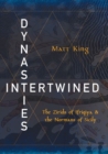 Image for Dynasties Intertwined
