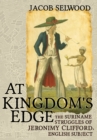 Image for At Kingdom&#39;s Edge: The Suriname Struggles of Jeronimy Clifford, English Subject