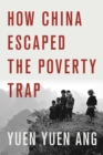 Image for How China escaped the poverty trap