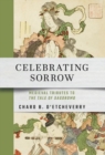 Image for Celebrating Sorrow