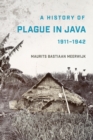 Image for A history of plague in Java, 1911-1942
