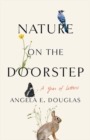 Image for Nature on the doorstep  : a year of letters