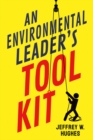 Image for An environmental leader&#39;s tool kit