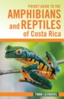 Image for Pocket Guide to the Amphibians and Reptiles of Costa Rica