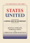 Image for States United  : a survival guide for our democracy