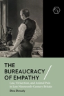 Image for The bureaucracy of empathy  : law, vivisection, and animal pain in late nineteenth-century Britain