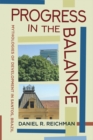 Image for Progress in the Balance: Mythologies of Development in Santos, Brazil