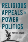 Image for Religious Appeals in Power Politics
