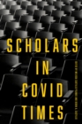 Image for Scholars in COVID Times