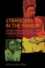 Image for Strangers in the Family: Gender, Patriliny, and the Chinese in Colonial Indonesia
