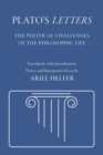 Image for Plato&#39;s Letters  : the political challenges of the philosophic life