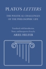 Image for Plato&#39;s Letters: The Political Challenges of the Philosophic Life