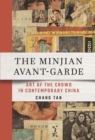 Image for The Minjian Avant-Garde: Contemporary Chinese Artists in Search of the Public : number 216