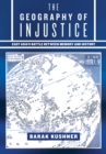 Image for The Geography of Injustice