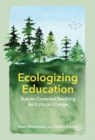 Image for Ecologizing Education