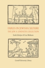 Image for Fables in Jewish Culture: The Jon A. Lindseth Collection