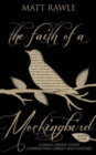 Image for Faith of a Mockingbird Leader Guide: A Small Group Study Connecting Christ and Culture