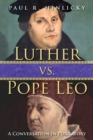 Image for Luther vs. Pope Leo