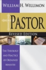 Image for Pastor: the theology and practice of ordained ministry