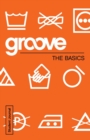 Image for Groove: The Basics Student Journal