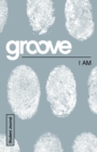 Image for Groove: I Am Student Journal