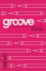 Image for Groove: School Student Journal