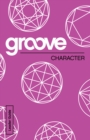 Image for Groove: Character Leader Guide