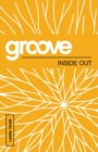 Image for Groove: Inside Out Leader Guide
