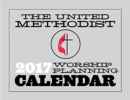 Image for The United Methodist Worship Planning Calendar 2017